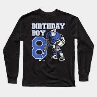 Kids 8 Year Old Ice Hockey Themed Birthday Party 8Th Boy Long Sleeve T-Shirt